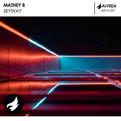 Mathey B - Skyway [GRVV1297]